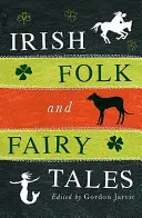 Folclore y cuentos irlandeses - Irish Folk and Fairytales