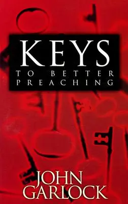 Claves para predicar mejor - Keys to Better Preaching