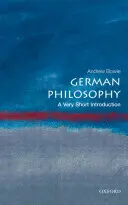 Filosofía alemana: Una introducción muy breve - German Philosophy: A Very Short Introduction