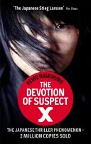 Devoción Del Sospechoso X - UNA NOVELA DEL DETECTIVE GALILEO - Devotion Of Suspect X - A DETECTIVE GALILEO NOVEL