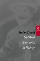 Momentos decisivos de la Historia - Decisive Moments in History