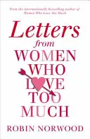 Cartas de mujeres que aman demasiado - Letters from Women Who Love Too Much