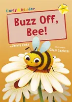 ¡Lárgate, abeja! - (amarillo) - Buzz Off, Bee! - (Yellow Early Reader)