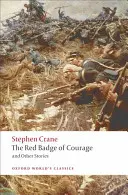 La Insignia Roja del Valor y otros relatos - The Red Badge of Courage and Other Stories