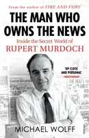 El hombre que posee las noticias: el mundo secreto de Rupert Murdoch - Man Who Owns the News - Inside the Secret World of Rupert Murdoch