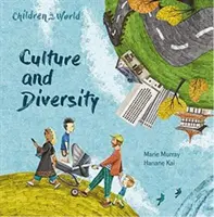 Los niños en nuestro mundo: Cultura y diversidad - Children in Our World: Culture and Diversity