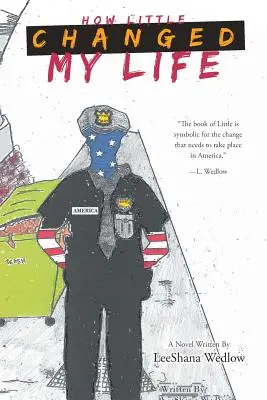 Cómo Little cambió mi vida - How Little Changed My Life