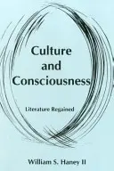 Cultura y conciencia: La literatura recuperada - Culture and Consciousness: Literature Regained