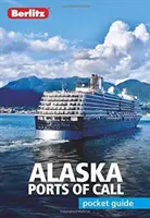 Berlitz Pocket Guide Alaska Ports of Call (Guía de viaje) - Berlitz Pocket Guide Alaska Ports of Call (Travel Guide)