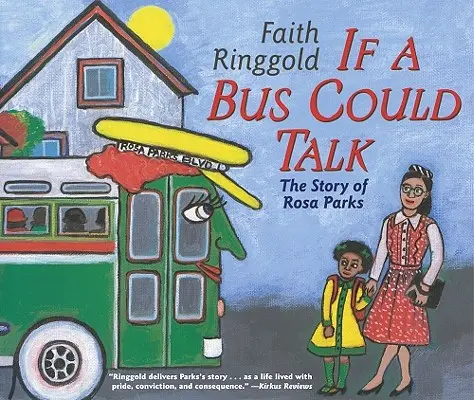 Si un autobús hablara: La historia de Rosa Parks - If a Bus Could Talk: The Story of Rosa Parks