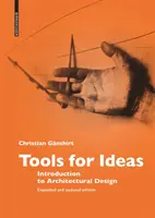 Herramientas para las ideas - Introducción al diseño arquitectónico - Tools for Ideas - Introduction to Architectural Design