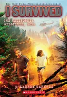 Sobreviví a los incendios forestales de California, 2018 (I Survived #20), 20 - I Survived the California Wildfires, 2018 (I Survived #20), 20