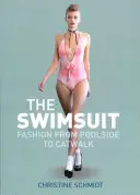 El traje de baño: La moda de la piscina a la pasarela - The Swimsuit: Fashion from Poolside to Catwalk