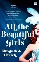 Todas las chicas guapas - Una edificante historia de libertad, amor e identidad - All the Beautiful Girls - An Uplifting Story of Freedom, Love and Identity