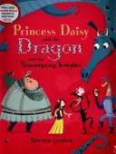 La princesa Daisy y el dragón y los caballeros papanatas - Princess Daisy and the Dragon and the Nincompoop Knights