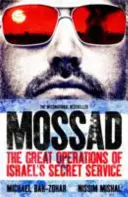 Mossad: Las grandes operaciones del famoso servicio secreto israelí - Mossad - The Great Operations of Israel's Famed Secret Service