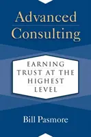 Consultoría avanzada: Ganarse la confianza al más alto nivel - Advanced Consulting: Earning Trust at the Highest Level