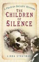 Hijos del silencio - Un misterio de Frances Doughty 5 - Children of Silence - A Frances Doughty Mystery 5