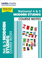 National 4/5 Modern Studies Course Notes - Learn Cfe Topics and Prepare for Sqa Exams