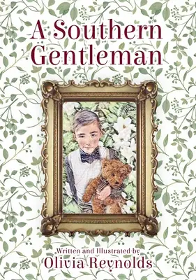 Un caballero sureño - A Southern Gentleman