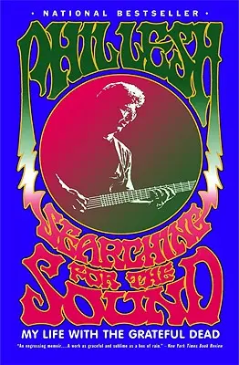 En busca del sonido: Mi vida con los Grateful Dead - Searching for the Sound: My Life with the Grateful Dead