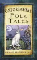 Cuentos populares de Oxfordshire - Oxfordshire Folk Tales