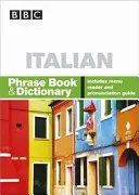 LIBRO DE FRASES Y DICCIONARIO DE ITALIANO BBC - BBC ITALIAN PHRASE BOOK & DICTIONARY