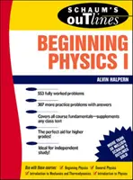 Schaum's Outline of Beginning Physics I: Mecánica y Calor - Schaum's Outline of Beginning Physics I: Mechanics and Heat