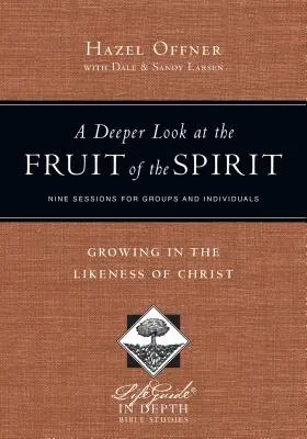 Una mirada más profunda al fruto del Espíritu: Crecer a semejanza de Cristo - A Deeper Look at the Fruit of the Spirit: Growing in the Likeness of Christ