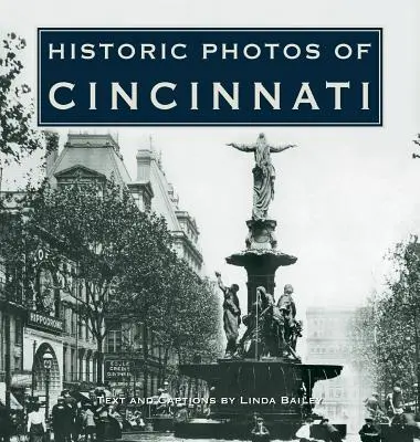 Fotos históricas de Cincinnati - Historic Photos of Cincinnati