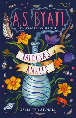 Los tobillos de Medusa - Relatos escogidos - Medusa's Ankles - Selected Stories