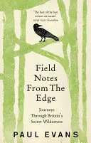 Notas de campo desde la periferia - Field Notes from the Edge