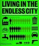 Vivir en la ciudad sin fin - Living in the Endless City