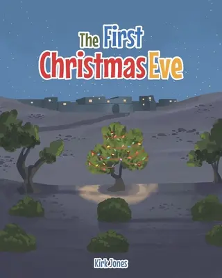 La primera Nochebuena - The First Christmas Eve