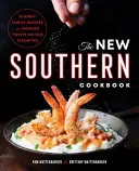 El nuevo libro de cocina sureña: Recetas familiares clásicas y versiones modernas de los platos favoritos de siempre - The New Southern Cookbook: Classic Family Recipes and Modern Twists on Old Favorites