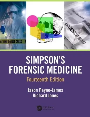 Simpson's Forensic Medicine, 14ª edición - Simpson's Forensic Medicine, 14th Edition