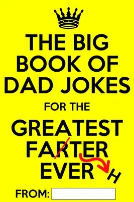 The Big Book of Dad Jokes: Libro de Chistes de Papá Personalizados Terriblemente Buenos - The Big Book of Dad Jokes: Terribly Good Personalized Dad Joke Book