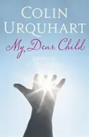 Mi querido hijo: a la escucha del corazón de Dios - My Dear Child - Listening to God's Heart