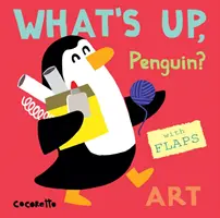 ¿Qué pasa, pingüino? Arte - What's Up Penguin?: Art