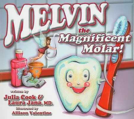 Melvin, el magnífico molar - Melvin the Magnificent Molar