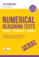 Pruebas de razonamiento numérico: Ejemplos de preguntas y respuestas de pruebas detalladas de razonamiento numérico para principiantes, intermedios y avanzados - Numerical Reasoning Tests: Sample Beginner, Intermediate and Advanced Numerical Reasoning Detailed Test Questions and Answers