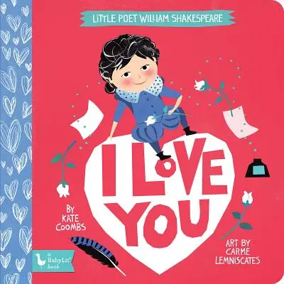 Pequeño poeta William Shakespeare: Te quiero - Little Poet William Shakespeare: I Love You