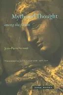 Mito y pensamiento entre los griegos - Myth and Thought Among the Greeks