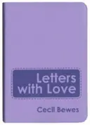 Cartas con amor: Edición de regalo en tapa blanda flexible - Letters with Love: Flexible Soft Cover Gift Edition