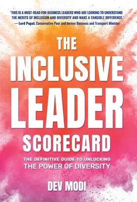 La tarjeta de puntuación del líder inclusivo: La guía definitiva para liberar el poder de la diversidad - The Inclusive Leader Scorecard: The Definitive Guide to Unlocking the Power of Diversity