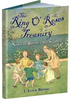 Tesoro de Ring O' Roses: Rimas infantiles y cuentos - The Ring O' Roses Treasury: Nursery Rhymes and Stories