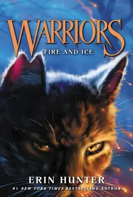 Guerreros nº 2: Fuego y hielo - Warriors #2: Fire and Ice