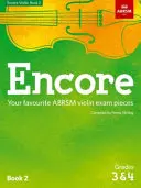 Encore Violin, Book 2, Grades 3 & 4 - Sus piezas de examen de violín ABRSM favoritas - Encore Violin, Book 2, Grades 3 & 4 - Your favourite ABRSM violin exam pieces