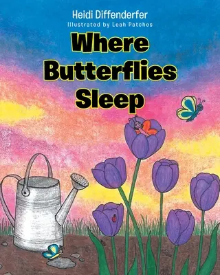 Donde duermen las mariposas - Where Butterflies Sleep