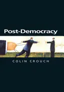 La posdemocracia: Una introducción sociológica - Post-Democracy: A Sociological Introduction